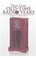 Those Great Old-Time Radio Years