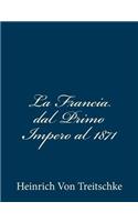 La Francia dal Primo Impero al 1871