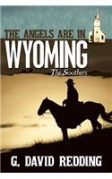 Angels Are in Wyoming
