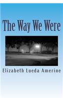 Way We Were: A Poetry Memoir