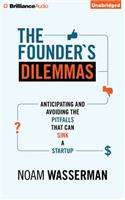 Founder's Dilemmas