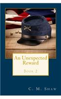 An Unexpected Reward: (An Unexpected Fate)