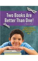 Two Books Are Better Than One!