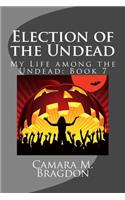 Election of the Undead