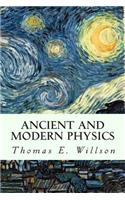 Ancient and Modern Physics