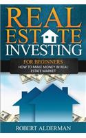 Real Estate Investing For Beginners
