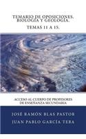 Temario de Oposiciones. Biologia y Geologia. Temas 11 a 15.