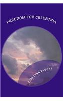 Freedom For Celestria: (English)