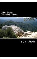 The Erotic Wishing Stone