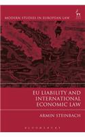 EU Liability and International Economic Law