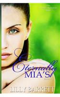 Eternally Mia's