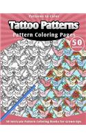 Tattoo Patterns: Pattern Coloring Pages (50 Intricate Pattern Coloring Books for Grown-Ups)
