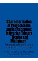 Characterization of Progesterone and its Receptors in Ovarian Tumors 
