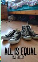 All Is Equal