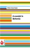 Scandal in Bohemia: (low cost). limited edition