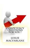 Competency Questions For You !