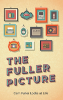 Fuller Picture