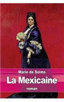 La Mexicaine