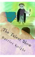 The Talent Show