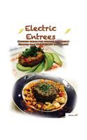 Electric Entrees