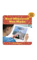 How Minecraft Was Made