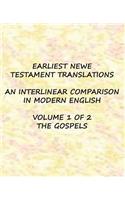 Earliest New Testament Translations - Volume 1
