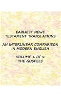 Earliest New Testament Translations - Volume 1