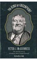 King of Greenpoint Peter McGuinness