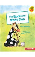 The Black and White Club