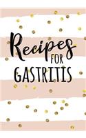 Recipes for Gastritis