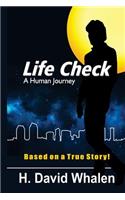 Life Check: A Human Journey
