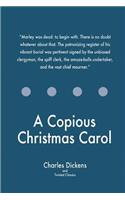 A Copious Christmas Carol