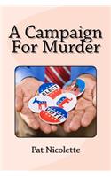 A Campaign for Murder