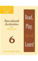 Read, Play, and Learn!® Module 6