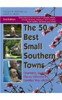 50 Best Small Southern Towns, 2nd Ed