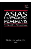 Asia's Environmental Movements in Comparative Perspective