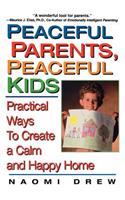 Peaceful Parents, Peaceful Kids