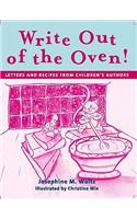 Write out of the Oven!