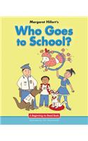 Who Goes to School?