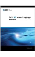 SAS 9.2 Macro Language: Reference