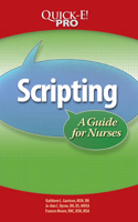 Scripting: A Guide for Nurses