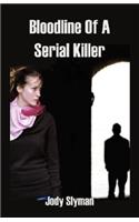 Bloodline of a Serial Killer