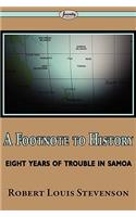 A Footnote to History (Eight Years of Trouble in Samoa)