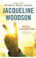 Peace, Locomotion