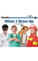 When I Grow Up Shared Reading Book