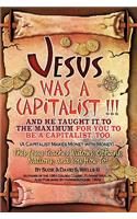 Jesus Was a Capitalist