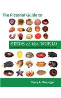 The Pictorial Guide to Seeds of the World