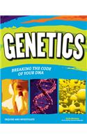 Genetics: Breaking the Code of Your DNA