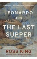 Leonardo and the Last Supper