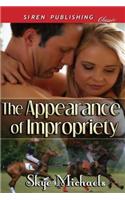 The Appearance of Impropriety [The Horsemen] (Siren Publishing Classic)